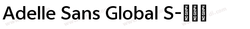 Adelle Sans Global S字体转换